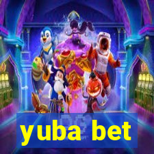 yuba bet